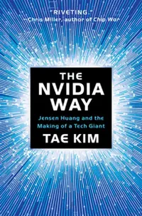 Buy The Nvidia Way (English, Tae Kim) — BookShops.in