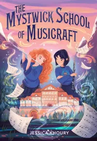 Buy The Mystwick School of Musicraft (English, Jessica Khoury) — BookShops.in