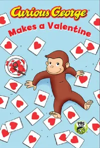 Buy Curious George Makes a Valentine (Cgtv Reader) (English, H. A. Rey) — BookShops.in