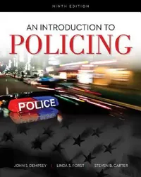 Buy An Introduction to Policing (Mindtap Course List) 9th Edition by John Dempsey, Linda Forst, Steven Carter | Delmar Cengage Learning | English | Paperback | 9781337558754 — BookShops.in