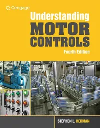 Buy Understanding Motor Controls | by Stephen Herman | Cengage Learning | by Stephen Herman | Cengage Learning | by Stephen Herman | Cengage Learning | by Stephen Herman | Cengage Learning | by Stephen Herman | Cengage Learning | by Stephen Herman | Cengage Learning — BookShops.in