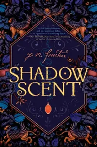 Buy Shadowscent | by P. M. Freestone | Scholastic Press | by P. M. Freestone | Scholastic Press | by P. M. Freestone | Scholastic Press | by P. M. Freestone | Scholastic Press — BookShops.in