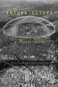 Buy Future Cities (English, Nick Dunn) — BookShops.in