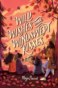 Buy Wild Wishes and Windswept Kisses (English, Maya Prasad) — BookShops.in