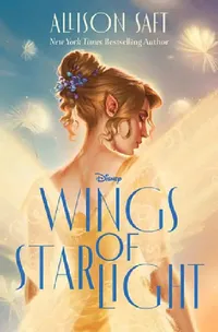 Buy Wings of Starlight | by Allison Saft | Disney Press | by Allison Saft | Disney Press | by Allison Saft | Disney Press | by Allison Saft | Disney Press | by Allison Saft | Disney Press | by Allison Saft | Disney Press | by Allison Saft | Disney Press | by Allison Saft | Disney Press | by Allison Saft | Disney Press | by Allison Saft | Disney Press | by Allison Saft | Disney Press | by Allison Saft | Disney Press | by Allison Saft | Disney Press | by Allison Saft | Disney Press | by Allison Saft | — BookShops.in