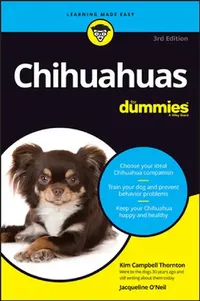 Buy Chihuahuas For Dummies | by Kim Campbell Thornton | Dummies | by Kim Campbell Thornton | Dummies | by Kim Campbell Thornton | Dummies | by Kim Campbell Thornton | Dummies | by Kim Campbell Thornton | Dummies | by Kim Campbell Thornton | Dummies — BookShops.in