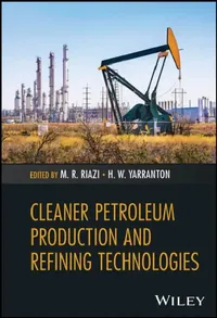 Buy Cleaner Petroleum Production and Refining Technologies (English, M. R. Riazi) — BookShops.in