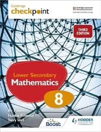 Buy Cambridge Checkpoint Lower Secondary Mathematics Student's Book 8 (English, Frankie Pimentel | Ric Pimentel) — BookShops.in