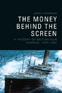 Buy The Money Behind the Screen (English, James Chapman) — BookShops.in