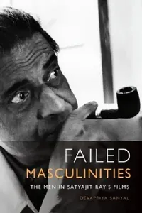 Buy Failed Masculinities (English, Devapriya Sanyal) — BookShops.in