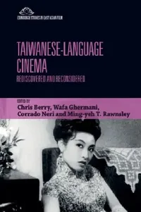 Buy Taiwanese-Language Cinema (English, Chris Berry | Wafa Ghermani | Corrado Neri) — BookShops.in