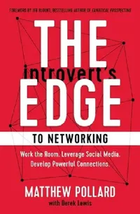 Buy Introvert's Edge to Networking (English, Matthew Pollard) — BookShops.in