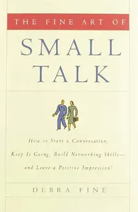 Buy The Fine Art of Small Talk (English, Debra Fine) — BookShops.in