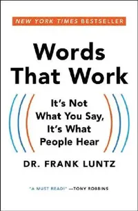 Buy Words That Work | by Frank I. Luntz | Hachette | by Frank I. Luntz | Hachette | by Frank I. Luntz | Hachette | by Frank I. Luntz | Hachette | by Frank I. Luntz | Hachette | by Frank I. Luntz | Hachette | by Frank I. Luntz | Hachette | by Frank I. Luntz | Hachette | by Frank I. Luntz | Hachette | by Frank I. Luntz | Hachette | by Frank I. Luntz | Hachette | by Frank I. Luntz | Hachette | by Frank I. Luntz | Hachette | by Frank I. Luntz | Hachette | by Frank I. Luntz | Hachette | by Frank I. Luntz — BookShops.in