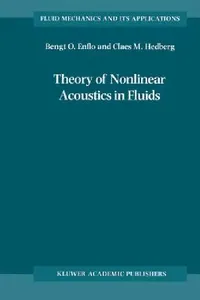 Buy Theory of Nonlinear Acoustics in Fluids (English, B. O. Enflo | C. M. Hedberg) — BookShops.in