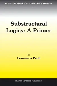 Buy Substructural Logics (English, F. Paoli) — BookShops.in