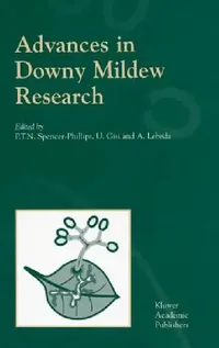 Buy Advances in Downy Mildew Research (English, P. T. N. Spencer-Phillips | U. Gisi | A. Lebeda) — BookShops.in