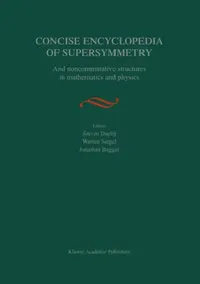 Buy Concise Encyclopedia of Supersymmetry (English, S. Duplij) — BookShops.in