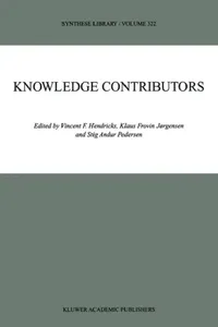 Buy Knowledge Contributors (English, Vincent F. Hendricks | Klaus Frovin Jørgensen | Stig Andur Pedersen) — BookShops.in