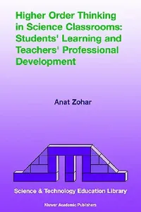 Buy Higher Order Thinking in Science Classrooms (English, Anat Zohar) — BookShops.in
