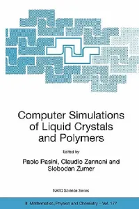 Buy Computer Simulations of Liquid Crystals and Polymers (English, Paolo Pasini | Claudio Zannoni | Slobodan Zumer) — BookShops.in