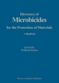 Buy Directory of Microbicides for the Protection of Materials | by Wilfried Paulus | Springer | by Wilfried Paulus | Springer | by Wilfried Paulus | Springer | by Wilfried Paulus | Springer | by Wilfried Paulus | Springer | by Wilfried Paulus | Springer | by Wilfried Paulus | Springer | by Wilfried Paulus | Springer | by Wilfried Paulus | Springer | by Wilfried Paulus | Springer | by Wilfried Paulus | Springer | by Wilfried Paulus | Springer | by Wilfried Paulus | Springer | by Wilfried Paulus | Spr — BookShops.in