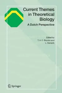 Buy Current Themes in Theoretical Biology (English, Thomas A. C. Reydon | Lia Hemerik) — BookShops.in