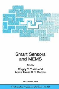 Buy Smart Sensors and Mems (English, Sergey Y. Yurish | Maria T. S. R. Gomes) — BookShops.in