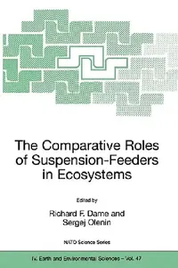 Buy The Comparative Roles of Suspension-Feeders in Ecosystems (English, Richard F. Dame | Sergej Olenin) — BookShops.in