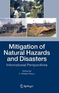 Buy Mitigation of Natural Hazards and Disasters (English, C. Emdad Haque) — BookShops.in