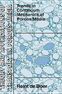 Buy Trends in Continuum Mechanics of Porous Media (English, Reint de Boer) — BookShops.in
