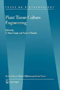 Buy Plant Tissue Culture Engineering (English, S. Dutta Gupta | Yasuomi Ibaraki) — BookShops.in