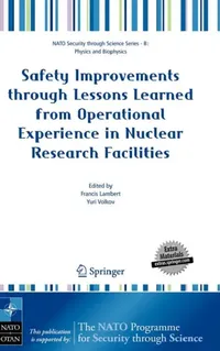 Buy Safety Improvements through Lessons Learned from Operational Experience in Nuclear Research Faciliti (English, Francis Lambert | Yuri Volkov) — BookShops.in