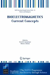 Buy Bioelectromagnetics Current Concepts (English, Sinerik N. Ayrapetyan | Marko S. Markov) — BookShops.in
