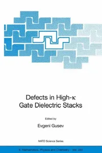 Buy Defects in HIgh-k Gate Dielectric Stacks (English, Evgeni Gusev) — BookShops.in