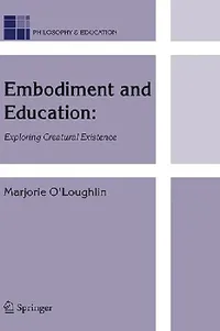 Buy Embodiment and Education | by Marjorie O'Loughlin | Springer | by Marjorie O'Loughlin | Springer | by Marjorie O'Loughlin | Springer | by Marjorie O'Loughlin | Springer | by Marjorie O'Loughlin | Springer | by Marjorie O'Loughlin | Springer | by Marjorie O'Loughlin | Springer | by Marjorie O'Loughlin | Springer | by Marjorie O'Loughlin | Springer | by Marjorie O'Loughlin | Springer | by Marjorie O'Loughlin | Springer | by Marjorie O'Loughlin | Springer | by Marjorie O'Loughlin | Springer | by Ma — BookShops.in