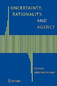Buy Uncertainty, Rationality, and Agency (English, Wiebe Van Der Hoek) — BookShops.in