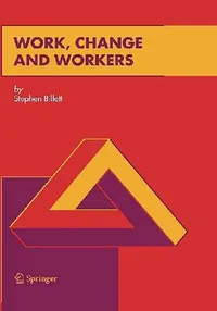 Buy Work, Change and Workers (English, Stephen Billett) — BookShops.in