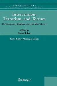 Buy Intervention, Terrorism, and Torture (English, Steven P. Lee) — BookShops.in