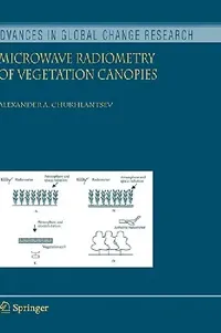 Buy Microwave Radiometry of Vegetation Canopies (English, Alexander A. Chukhlantsev) — BookShops.in