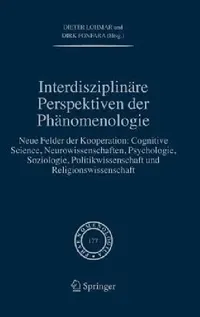 Buy Interdisziplinäre Perspektiven Der Phänomenologie (English, Dieter Lohmar | Dirk Fonfara) — BookShops.in
