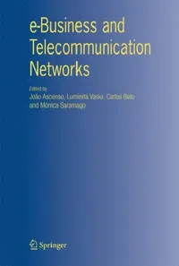 Buy e-Business and Telecommunication Networks (English, João Ascenso | Luminita Vasiu | Carlos Belo) — BookShops.in
