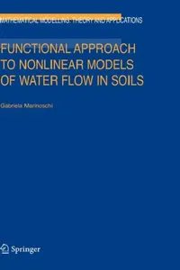 Buy Functional Approach to Nonlinear Models of Water Flow in Soils | by G. Marinoschi | Springer | by G. Marinoschi | Springer | by G. Marinoschi | Springer | by G. Marinoschi | Springer | by G. Marinoschi | Springer | by G. Marinoschi | Springer | by G. Marinoschi | Springer | by G. Marinoschi | Springer | by G. Marinoschi | Springer | by G. Marinoschi | Springer | by G. Marinoschi | Springer | by G. Marinoschi | Springer | by G. Marinoschi | Springer | by G. Marinoschi | Springer | by G. Marinosch — BookShops.in