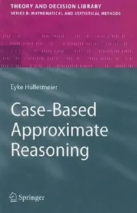 Buy Case-Based Approximate Reasoning (English, Eyke Hüllermeier) — BookShops.in