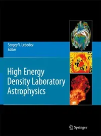 Buy High Energy Density Laboratory Astrophysics (English, Sergey V. Lebedev) — BookShops.in