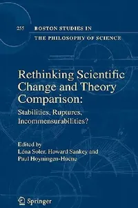 Buy Rethinking Scientific Change and Theory Comparison (English, Léna Soler | H. Sankey | Paul Hoyningen-Huene) — BookShops.in