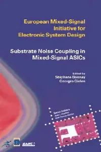Buy Substrate Noise Coupling in Mixed-Signal Asics (English, Stéphane Donnay | Georges Gielen) — BookShops.in