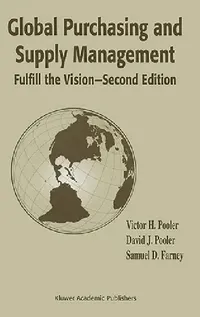 Buy Global Purchasing and Supply Management (English, Victor H. Pooler | David J. Pooler | Samuel D. Farney) — BookShops.in