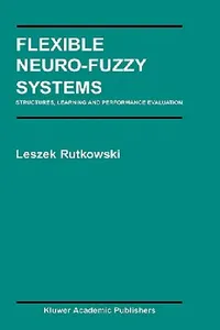 Buy Flexible Neuro-Fuzzy Systems (English, Leszek Rutkowski) — BookShops.in