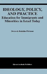 Buy Ideology, Policy, and Practice (English, Devorah Kalekin-Fishman) — BookShops.in